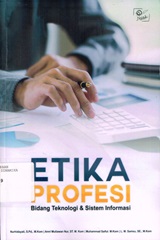 Etika Profesi Bidang Teknologi dan Sistem Informasi