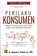 PERILAKU KONSUMEN : PERSPEKTIF KONTEMPORER PADA MOTIF, TUJUAN, DAN KEINGINAN KONSUMEN EDISI KETIGA	
