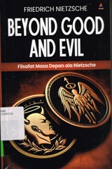 BEYOND GOOD AND EVIL : FILSAFAT MASA DEPAN ALA NIETZCHE