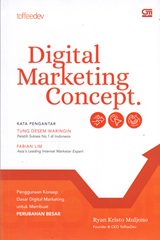 DIGITAL MARKETING CONCEPT : PENGGUNAAN KONSEP DASAR DIGITAL MARKETING UNTUK MEMBUAT PERUBAHAN BESAR