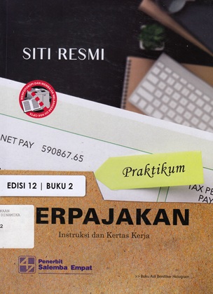 PERPAJAKAN : INTRUKSI DAN KERTAS KERJA EDISI KE 12 BUKU 2