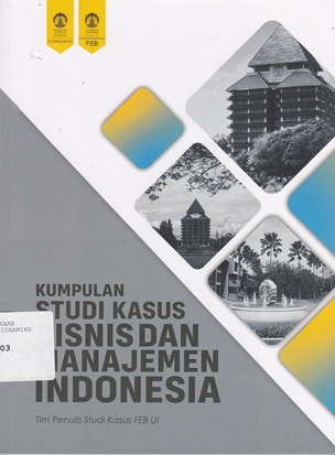 Kumpulan Studi Kasus Bisnis dan Manajemen Indonesia