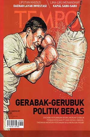 TEMPO AGUSTUS 2017 : GERABAK - GERUBUK POLITIK BERAS